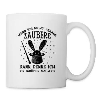 Zauberei Zauberer Zaubern Sprüche - Tasse - Weiß - Rechts