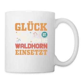 Glück ist, wenn das Waldhorn einsetzt, Hornist - Tasse - Weiß - Rechts