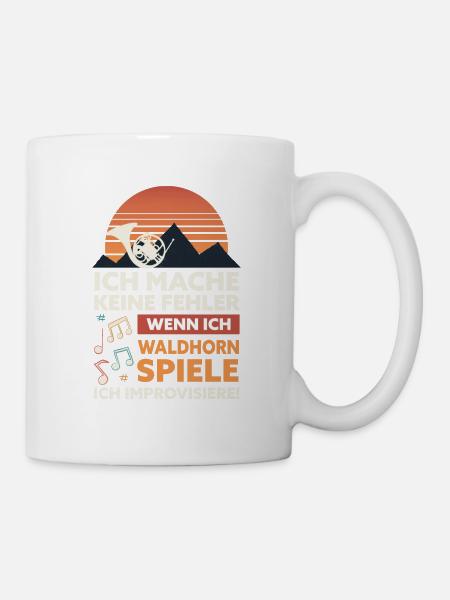 Ich mache keine Fehler, wenn ich Waldhorn spiele - Tasse - Weiß