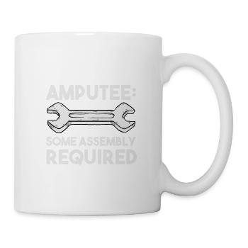 Amputee Amputation Some Assembly Required - Mug - white - Right