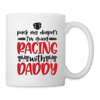 Pack My Diapers I'm Going Racing With Daddy Baby - Mug - white - Right