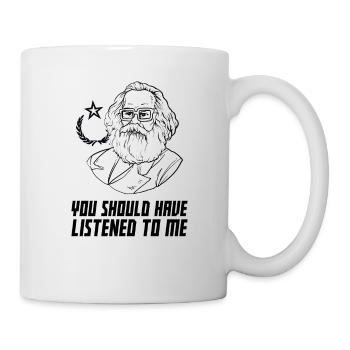 Funny socialist saying about socialism! - Mug - white - Right