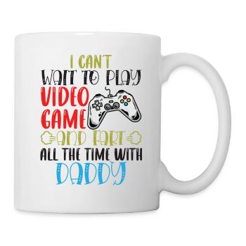 I Can't Wait To Play Video Game and Fart - Mug - white - Right