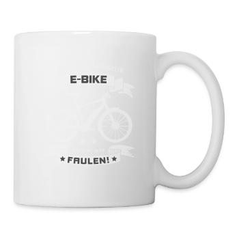 E-Bike, E-MTB, E-Bike für Faule - Tasse - Weiß - Rechts