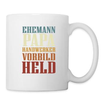 Ehemann, Papa, Handwerker, Vorbild, Held - Tasse - Weiß - Rechts
