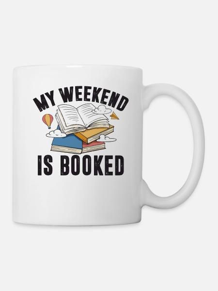 My Weekend Is Booked Gift for Him - Mug blanc - blanc