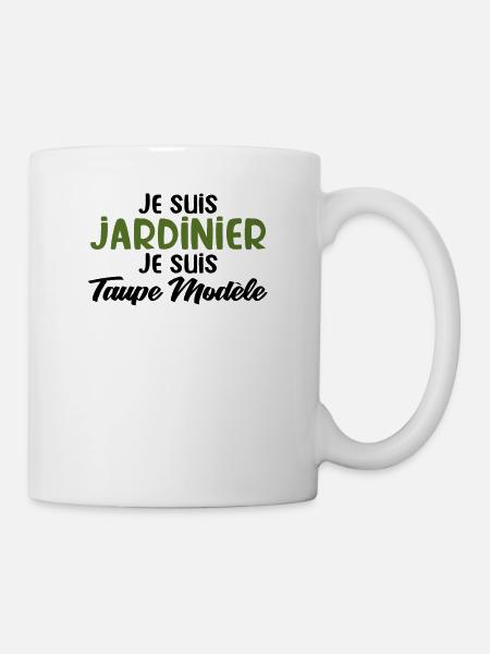 Je suis jardinier Je suis Taupe Modèle Jardinier C - Mug blanc - blanc