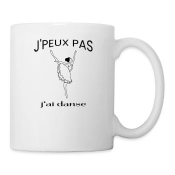 J'Peux Pas J'ai Danse Ballet - Mug blanc - blanc - Droite