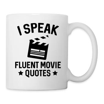 I Speak Fluent Movie Quotes - Mug - white - Right