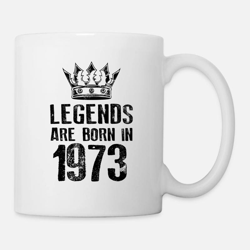 1973 legends born in - Tasse - Weiß