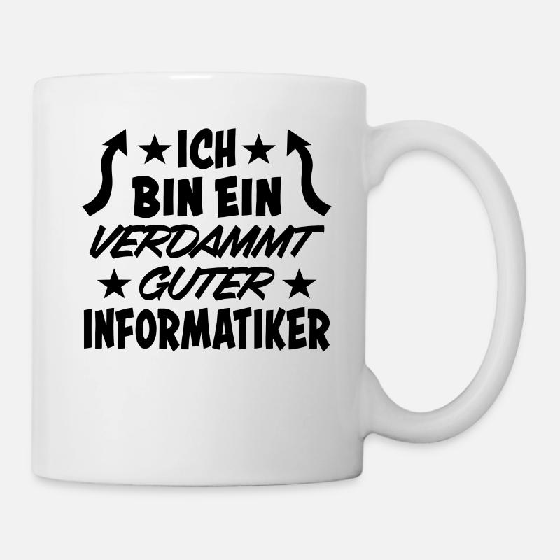 Informatiker Lustig Spruch Programmierer Geschenk - Tasse - Weiß