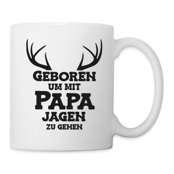 Geboren um mit Papa jagen zu gehen Nachwuchsjäger - Tasse - Weiß - Rechts