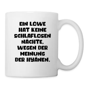 Löwe Ist Egal Was Hyänen Sagen Selbstbewusst Mann - Tasse - Weiß - Rechts