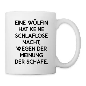 Wölfin Ist Egal Was Schaf Sagt Selbstbewusst Frau - Tasse - Weiß - Rechts