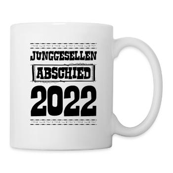 junggesellen Abschied Jga 2022 - Tasse - Weiß - Rechts