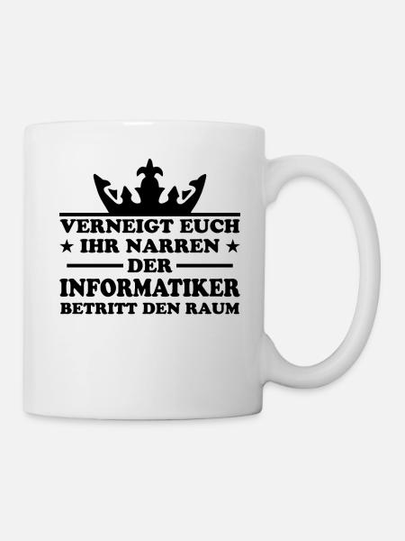 Informatiker Lustig Spruch Programmierer Geschenk - Tasse - Weiß