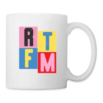 RTFM - Read the F.. Manual - Tasse - Weiß - Rechts