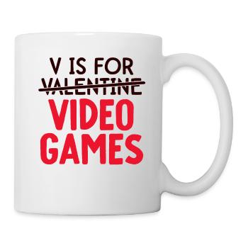 Gamer Valentinstag V ist für Videospiele Kinder - Tasse - Weiß - Rechts