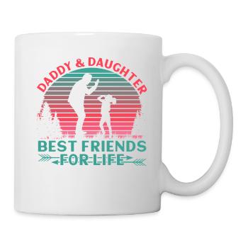 Daddy and Daughter best Buddies for Life - Tasse - Weiß - Rechts