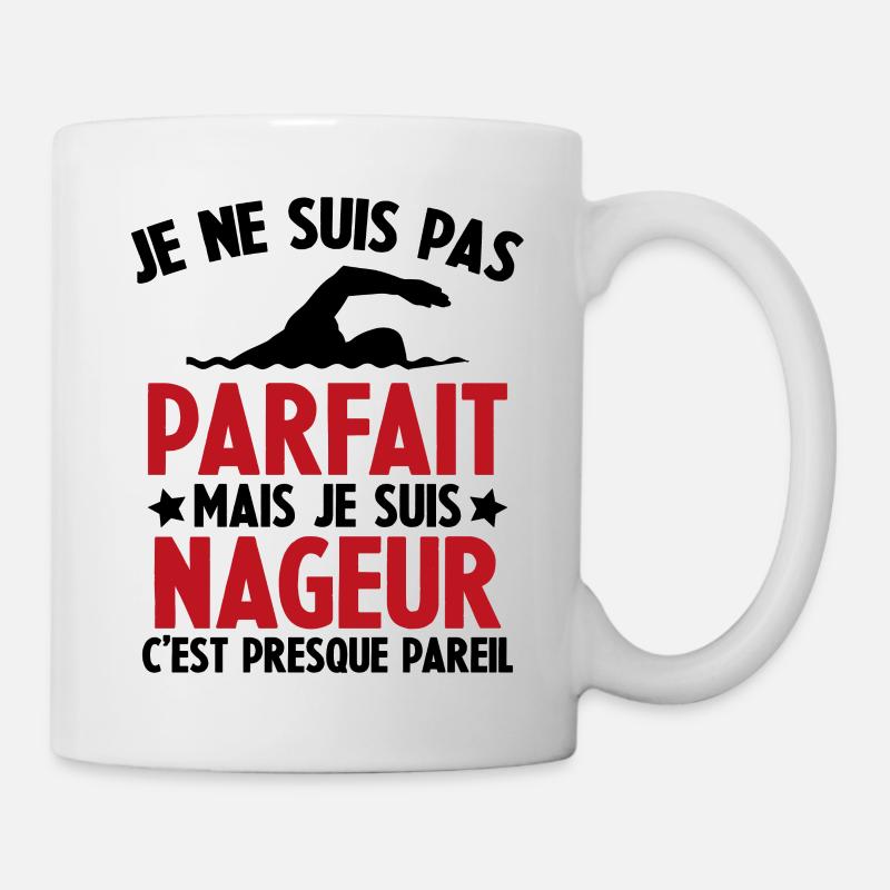 Je ne suis pas Parfait NAGEUR cadeau NAGEUR - Mug blanc - blanc