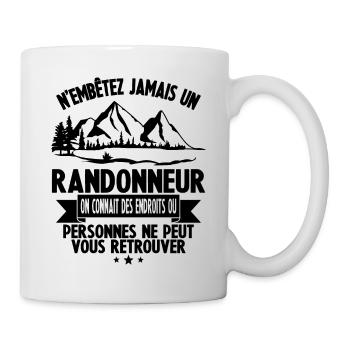 N'embêter jamais un Randonneur cadeau humour - Mug blanc - blanc - Droite