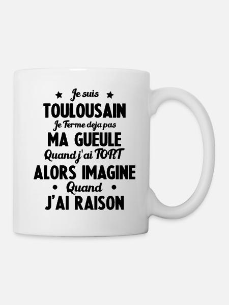 Je suis Toulousain - Je ferme pas ma gueule - Mug blanc - blanc