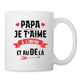 Papa je t'aime à l'infini - Mug blanc - blanc - Droite