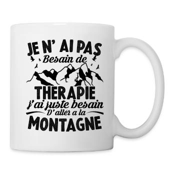 J'ai juste besoin d'aller à la montagne - Mug blanc - blanc - Droite