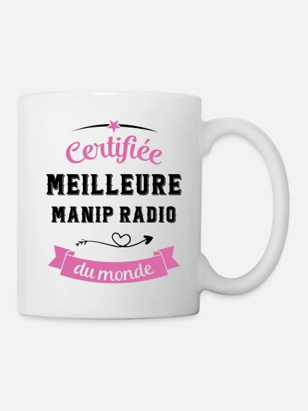 Certifiée meilleure manip radio du monde - Mug blanc - blanc