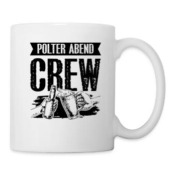 Polter Abend Crew - Tasse - Weiß - Rechts
