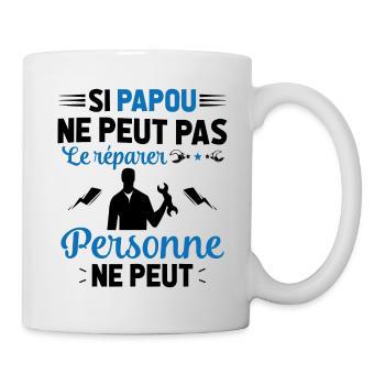 Si Papou Ne Peut Pas Le Réparer Personne Ne Peut - Mug blanc - blanc - Droite