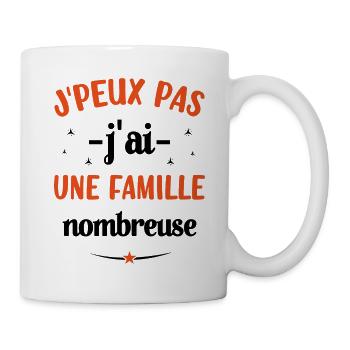 J'peux pas j'ai une famille nombreuse - Mug blanc - blanc - Droite
