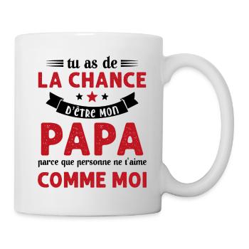 La chance d'être mon Papa Cadeau Humour Futur père - Mug blanc - blanc - Droite
