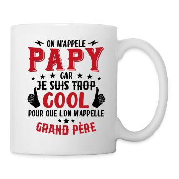 Papy car je suis trop cool / humour grand-père - Mug blanc - blanc - Droite