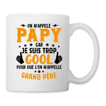 Papy car je suis trop cool / humour grand-père - Mug blanc - blanc - Droite