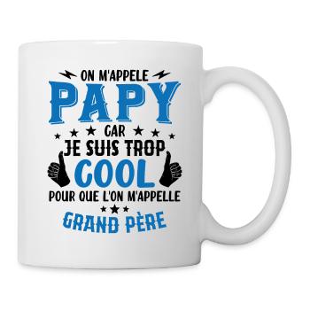 Papy car je suis trop cool / humour grand-père - Mug blanc - blanc - Droite