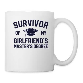Survivor Of My Girlfriends Master Degree - Mug blanc - blanc - Droite