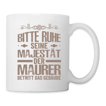 Maurer Lustige Sprüche - Tasse - Weiß - Rechts