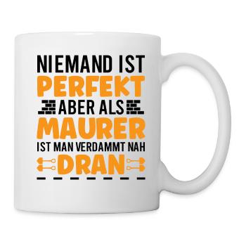 Maurer Lustige Sprüche - Tasse - Weiß - Rechts