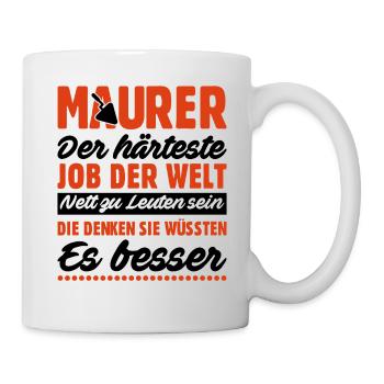Maurer Lustige Sprüche - Tasse - Weiß - Rechts
