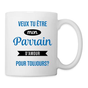 Veux Tu Être Mon Parrain d'amour pour toujours - Mug blanc - blanc - Droite