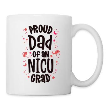 Proud Dad Of An NICU Graduate NICU Grad Father - Mug - white - Right