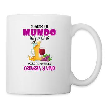 Cuando Tu Mundo Sea Un Caos, Tengo Cerveza Y Vino - Mug blanc - blanc - Droite