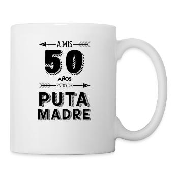 A Mis 50 Años Estoy bien, cumpleaños - Mug blanc - blanc - Droite