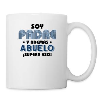Soy Padre Y Además Abuelo ¡supera Eso! - Mug blanc - blanc - Droite