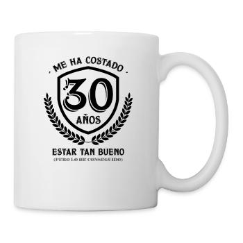 Me Ha Costado 30 Años Estar Tan Bueno, Cumpleaños - Mug blanc - blanc - Droite