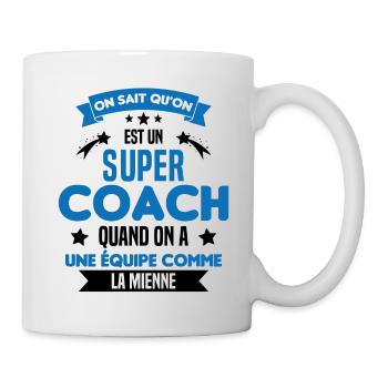 On Sait Qu'on Est Un Super Coach - Mug blanc - blanc - Droite