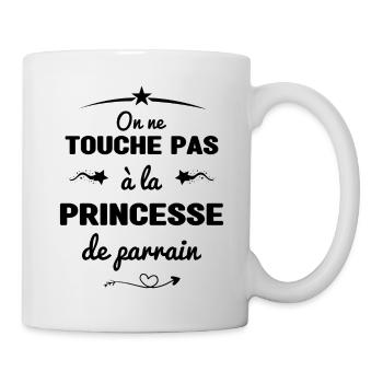 On ne touche pas à la princesse de parrain - Mug blanc - blanc - Droite