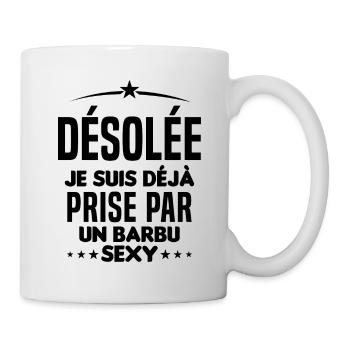 Désolée je suis déjà prise par un barbu sexy - Mug blanc - blanc - Droite