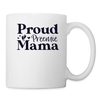 Chemise fière Preemie Mama NICU pour les parents - Mug blanc - blanc - Droite